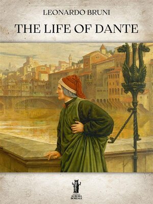 cover image of The Life of Dante